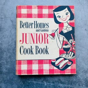 Better Homes and Gardens Junior Cook Book First Edition Cookbook 1955
