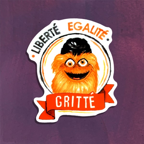 Liberté, Egalité, Gritté, Gritty Sticker