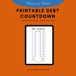 May include: A digital debt countdown chart on a tablet. The chart is a thermometer-style graphic with percentages and corresponding amounts in pounds. The background is orange with the text "PRINTABLE DEBT COUNTDOWN" and "Customizable | Easy to Use".