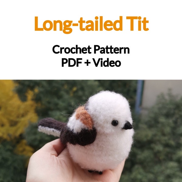 Long-tailed Tit,crochet pattern with video,amigurumi pattern,tit bird,long tailed tit,PDF file