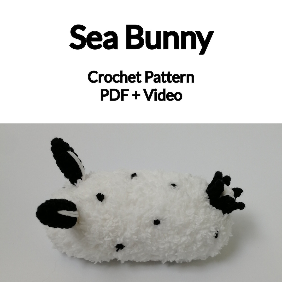 Sea Bunny,crochet Pattern With Video,sea Slug,sea Rabbit,amigurumi,pdf