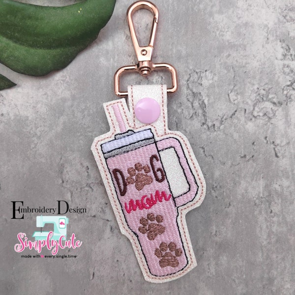 Dog Mom Embroidery Designs, ITH Embroidery Designs, Tumbler Dog Mom Embroidery Files, ITH Mom Snap Tab, In The Hoop Key Fob