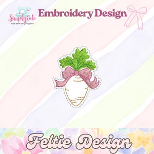 May include: An embroidered design featuring a white radish with green leaves and a pink bow. The design is labeled "Embroidery Design" and "Feltie Design" with the logo "Simply Cute". The background has diagonal stripes in pastel colors.