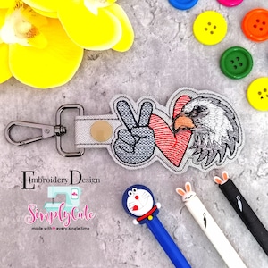 Peace Love Eagle Key ring In The Hoop Snap Tab Machine Embroidery Design,Keychain Machine Embroidery, ITH Embroidery Design, Stickdatei ITH