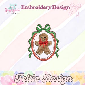 May include: An embroidery design featuring a brown gingerbread person centered inside an oval frame. The gingerbread person has a red bow tie and rosy cheeks. A green ribbon bow sits atop the orange oval frame. The text reads Embroidery Design.