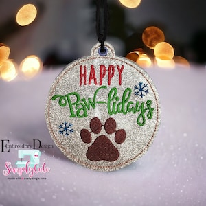 Embroidery Christmas Ornaments, ITH Machine Embroidery Designs,  Embroidery Christmas Ornament Designs, Happy Pawlidays Ornament
