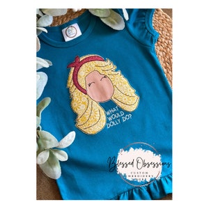 Dolly shirt, girls dolly shirt, what would dolly do shirt, kids dolly parton shirt, dolly embroidered shirt, dolly applique
