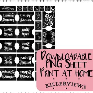 May include: A downloadable PNG sheet with black and white gothic-style calendar labels for each month, plus decorative elements. The text "DOWNLOADABLE PNG SHEET PRINT AT HOME" is on a pink background. The brand name "KILLERVIEWS" is also present.