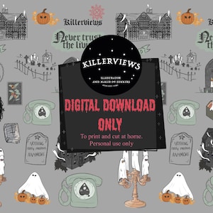 May include: A digital download featuring a spooky Halloween theme. The design includes illustrations of ghosts, haunted houses, tombstones, pumpkins, and vintage telephones. Text includes "Killerviews" and "Never trust the living."