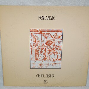 May include: A vintage vinyl record album cover featuring a red and white illustration of a group of people in a room. The album is titled "PENTANGLE" and "CRUEL SISTER".