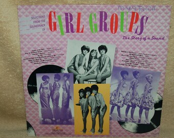 Girl Groups The Story of a Sound Soundtrack LP Record