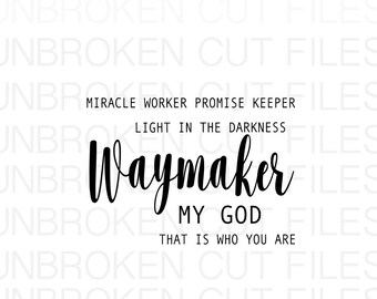 Free Free 255 Way Maker Svg Free SVG PNG EPS DXF File