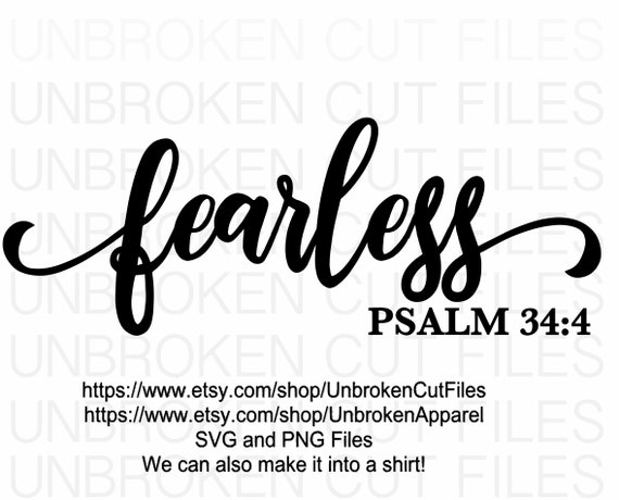 Fearless Psalm 34:4 Bible Scripture Verse Christian T-Shirts Fearless Psalm 34:4 Bible Scripture Verse Christian T-Shirts