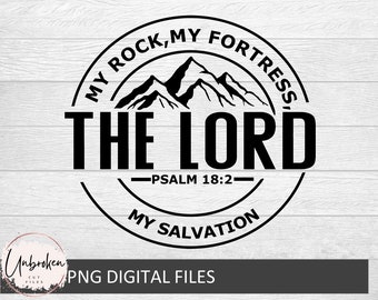 Psalm 18:2 Christian SVG, The Lord My Rock (PNG File)