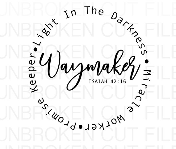 Download Waymaker Svg Miracle Worker Promise Keeper My god | Etsy