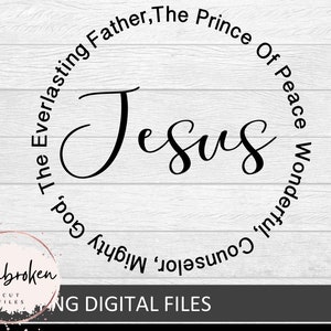 He Is. Adonai. Elohim. Great i Am. El Shaddai. Prince of Peace. Emmanuel.  Digital Download. Cricut. PNG JPG SVG