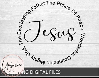Jesus Names, Svg, Everlasting, Prince of Peace Svg, Mighty God svg, Religious T shirts