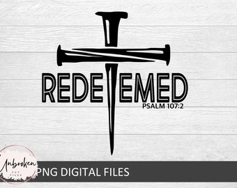 Redeemed Svg, Redeemed Shirt Svg, Redeemed Png, Redeemed Sublimation Svg,Redeemed Mug Svg,Cross Nails Svg,Christian Svg,Christian Shirt Svg