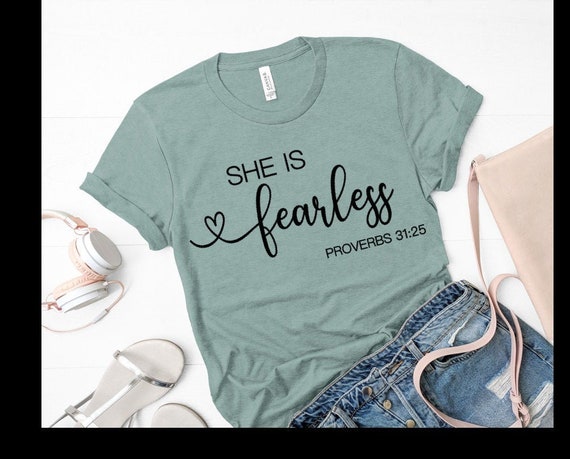 She Is Fearless Proverbs 31 Shirt She Is Fearless Proverbs 31 Shirt