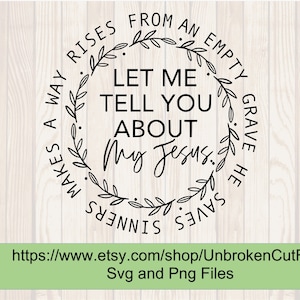 Laat me je vertellen over mijn Jezus SVG, Ann Wilson, christelijke SVG, christelijke liederen, religieuze SVG, vrouwen T-shirts