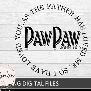 Paw Paw svg, Feliz día del padre svg, Papa svg, Abuelo, Regalos para Paw Paw