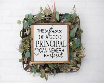 The influence of a good principal can never be erased, SVG Cut File, digital file, svg, grace svg, teacher svg,