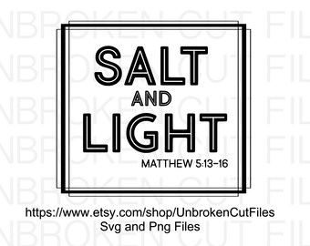 Salato e illuminato, SVG, , PNG, File, Design, Cricut, Silhouette, Trendy, essere il sale, la luce, il sale e la luce, il verso della Bibbia,