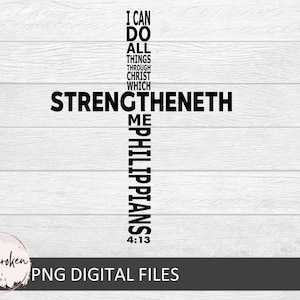 I can do all things through Christ who strengthens me, SVG Cut File, digital file, bible svg, faith svg, Philippians 4:13