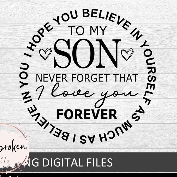 Son Svg, To my son, I love you, Gifts for son, From mom, Son gifts