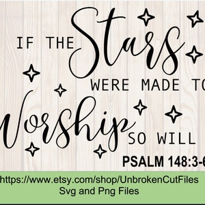 If the Stars Were Made to Worship Christian T-Shirt, Worship Shirt, Gifts for Women, Christian Tee, Scripture Shirts for Women
