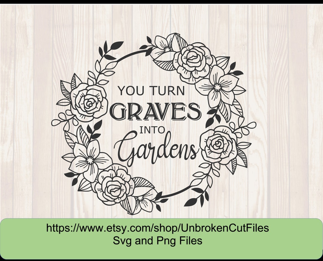 You Turn Graves Into Gardens Svg, Hillsong Music Svgs, Christian Shirts
