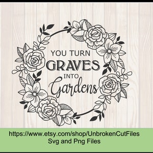 U verandert graven in tuinen Svg, Hillsong Music SVGs, Christian Shirts, Christian SVGS, Worship songs, Waymaker