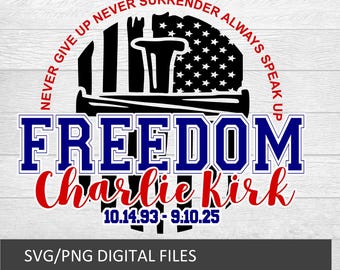 Rip Charlie Kirk SVG PNG, Freedom Svg, Human Rights Svg, Activist Shirt Png, Justice Png, Political Design Shirt, Justice For Charlie Kirk