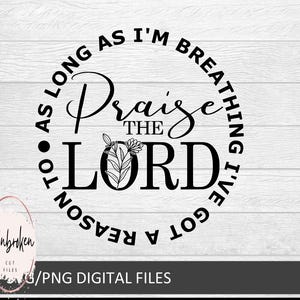 Zolang ik adem, heb ik een reden om te prijzen Shirt, Praise the Lord Jesus Shirt, T-shirt christelijke aanbidding, retro christelijk shirt