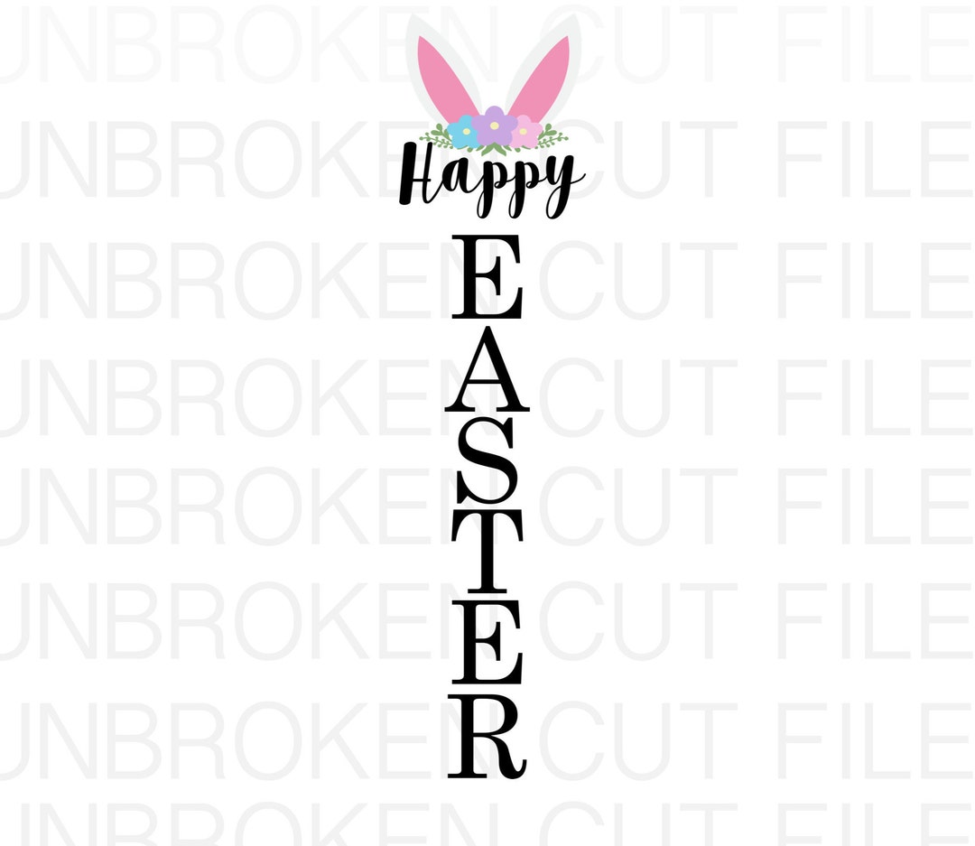 Bunny Easter Vertical SVG - Hoppy Easter Sign, Front Porch Svg, Easter ...