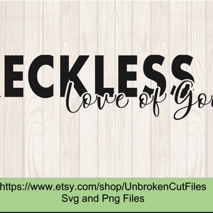 May include: Black and white graphic design with the text "Reckless Love of God" on a woodgrain background.