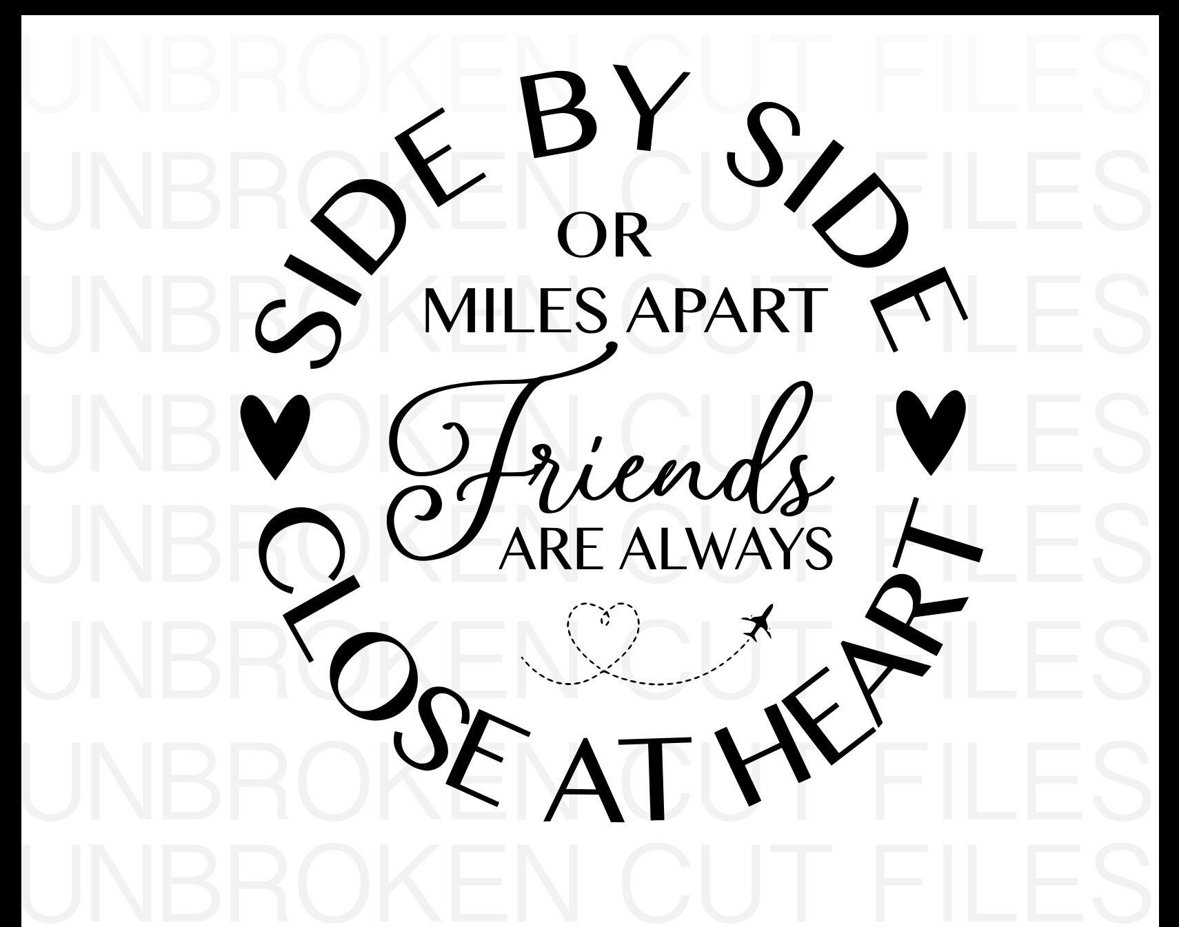 Download Friends SVG. Side by side or miles apart friends are ...