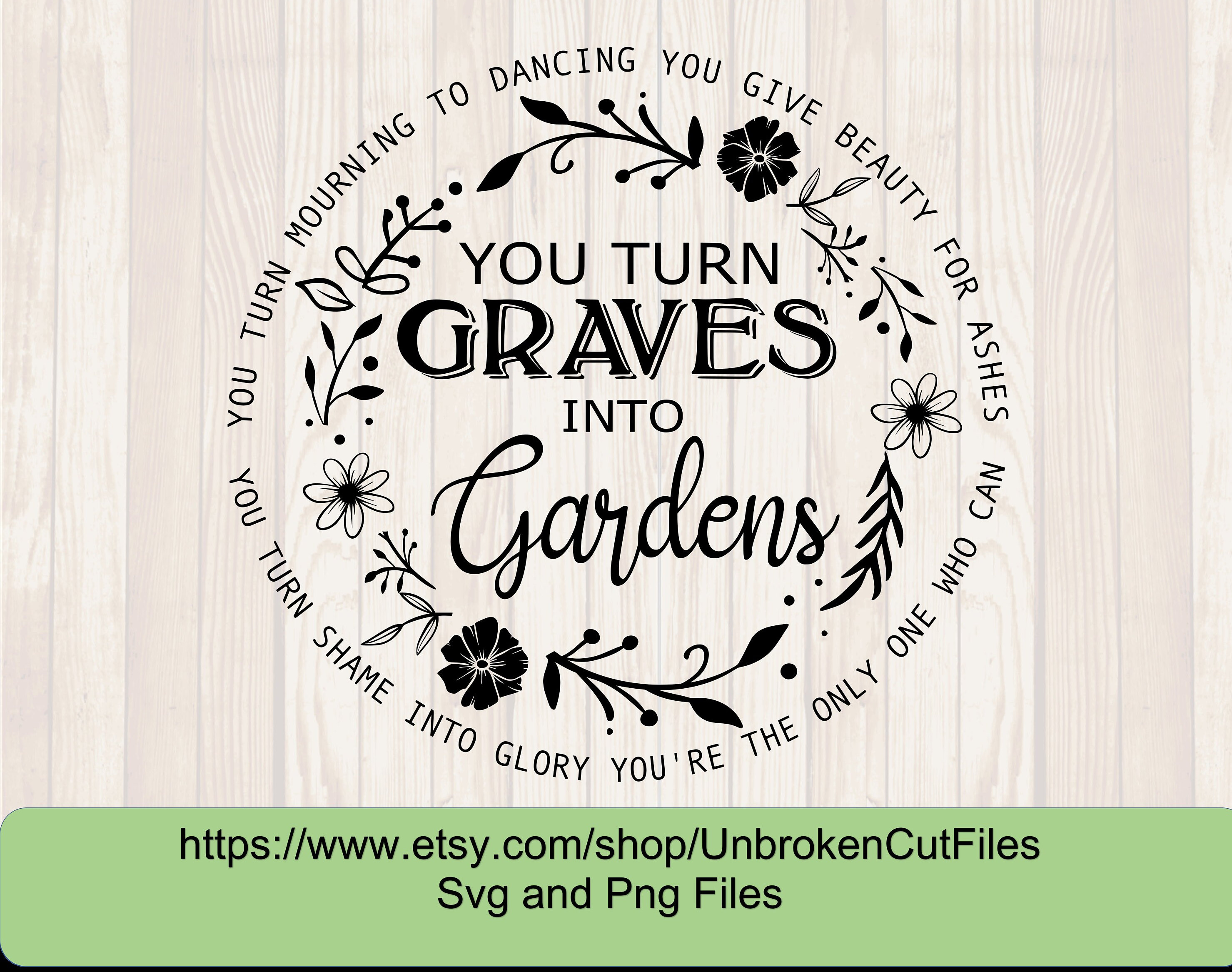 You Turn Graves Into Gardens Svg Hillsong Music Svgs Etsy Ireland