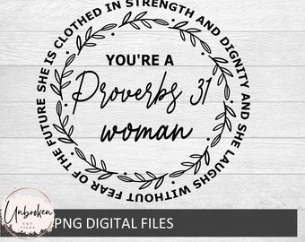 Ela é linda Svg, seja você tiful Svg, ela está vestida de força e dignidade Svg, Provérbios 31 Svg, camiseta feminina cristã Svg, cristã