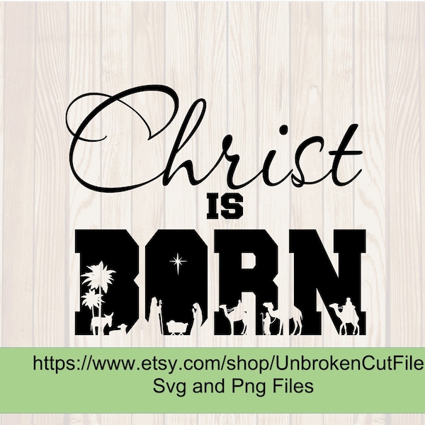 Christ is born svg, Christmas svg, Christmas time svg