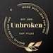 Unbroken Cut files