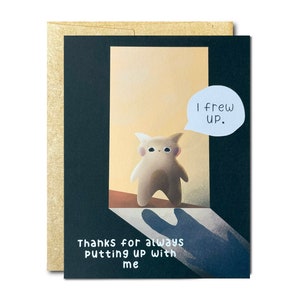 I Frew Up Blank Greeting Card, Card for Mom, Funny Greeting Card, Meme Card, Card for Dad, Thank You Card, Silly Cat Card