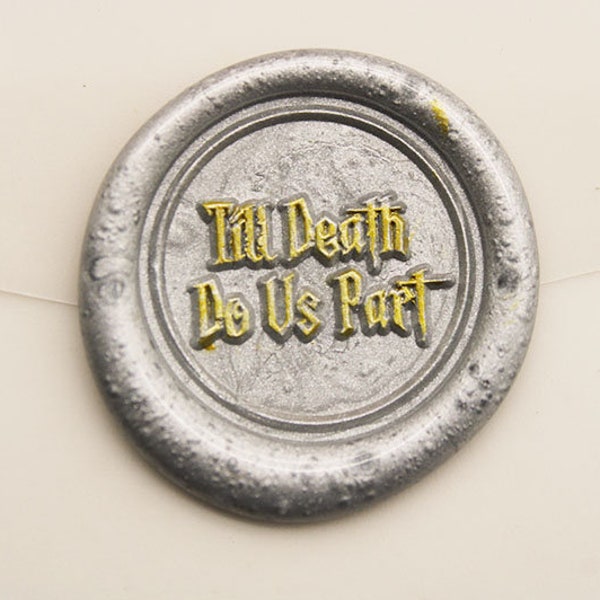 Till Death DO Us Part wax seal stamp , Halloween Wedding wax stamp seal ,sealing wax stamp ，Morbid Anniversary Gift C484