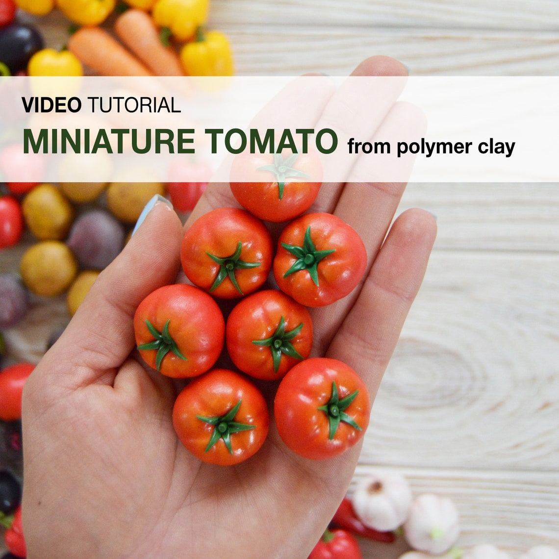 Polymer clay tomato video tutorial Miniature vegetables Etsy