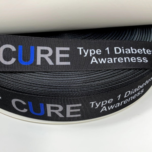 3+ Yards T1D Awareness -GROSGRAIN Ribbon- great for crafts, wreaths, bows, key fobs, leashes, collars  25mm 1" Type 1 Diabetes CURE