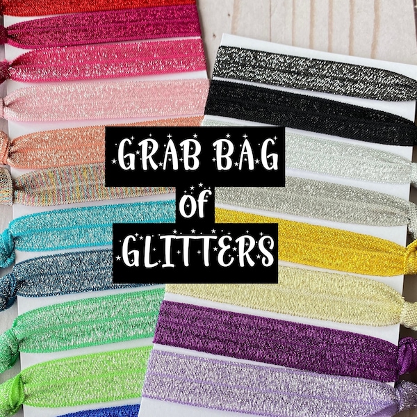 GRAB BAG- Glitters!  10, 25, or 50 Knotted Hair ties /Bracelets / Arm Bands/ Ponytail Holder -Comfortable, Stretchy- Heat sealed ends