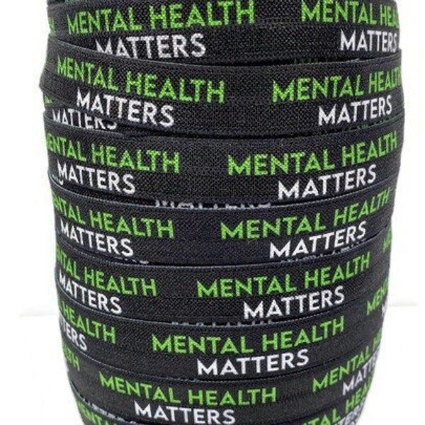 3+ Yards Mental Health Matters Fold Over Elastic - Stretchy- great for crafts or making hair ties! 5/8"  headbands, bracelets, green