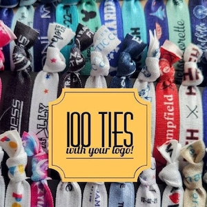 100 Logo Ties- printed with your image and wording- 1-3 Day Processing Time - Custom / Personalized - 5/8" elastic - customize- FULL COLOR