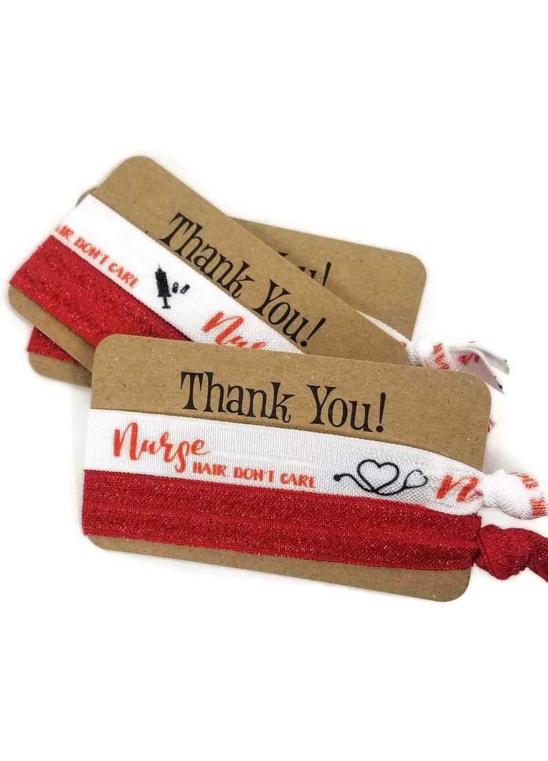 Nurse Hair, Don't Care Thank You Card w/2 ties Hairties /Bracelets/ Wrist Bands Great for graduate, nurse friend, coworker, secret santa image 1