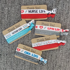 Nurse Gift-  Thank You Card w/2 ties - Hairties /Bracelets/ Wrist Bands- Great for graduate, nurse friend, coworker, secret santa